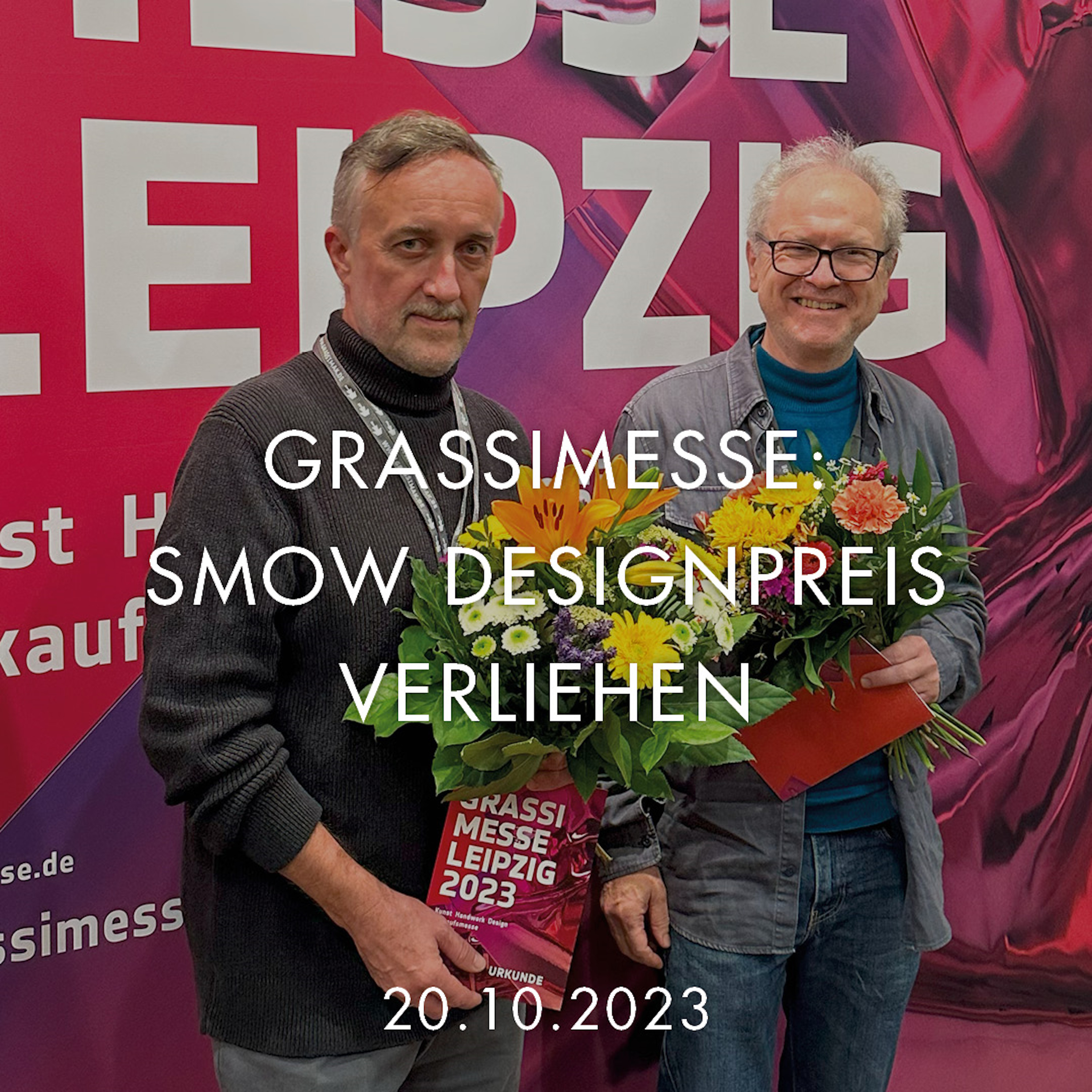 smow Designpreis Gewinner Gabor Bella und Cornelius Réer, Grassimesse 2023 smow Designpreis Gewinner Gabor Bella und Cornelius Réer, Grassimesse 2023