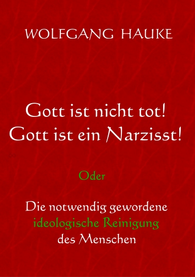 Buch Gott ist nicht tot - Gott ist ein Narzisst