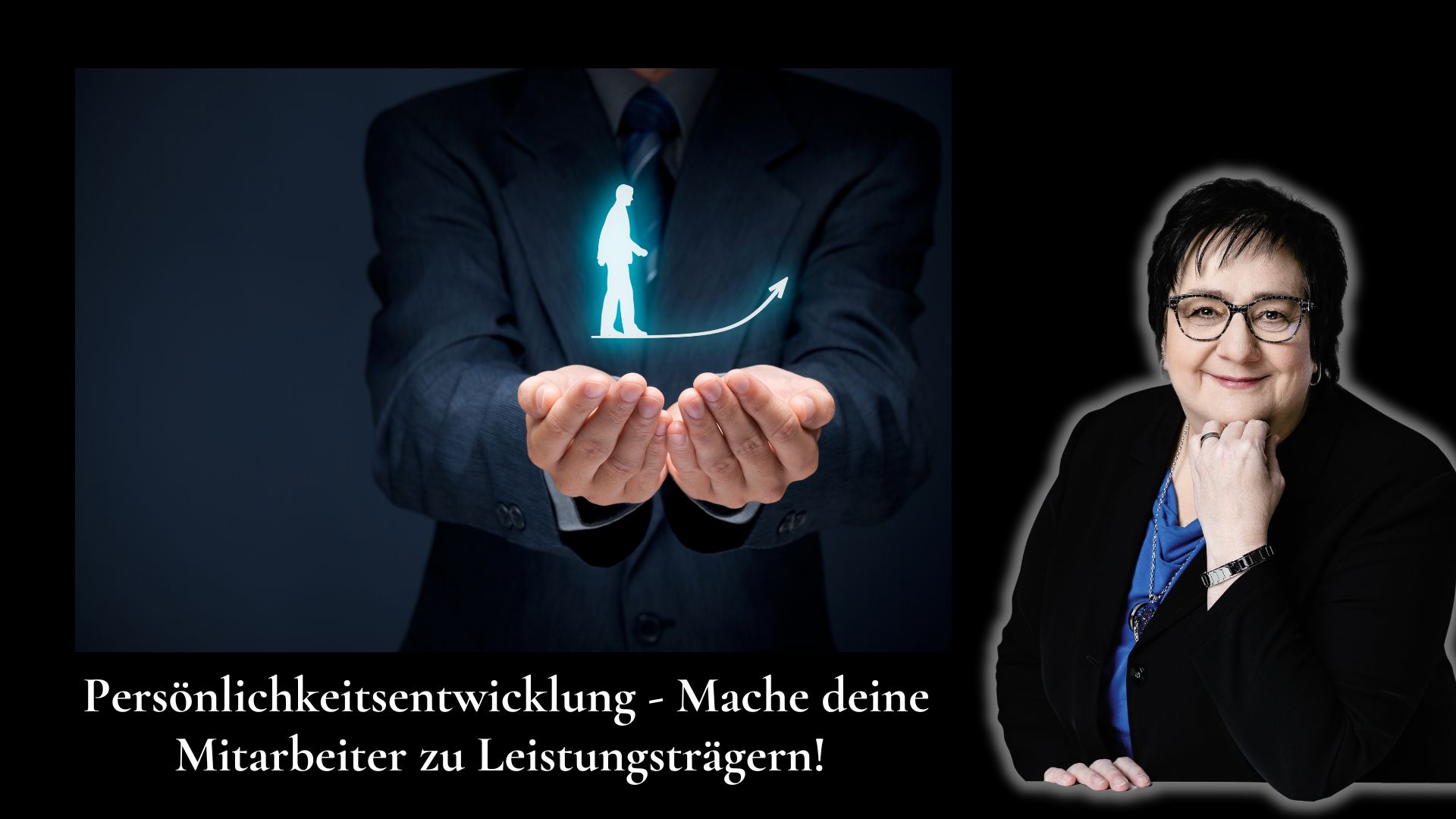 Persönlichkeitsentwicklung - Mache deine Mitarbeiter zu Leistungsträgern! (Die Bildrechte liegen bei dem Verfasser der Mitteilung.)