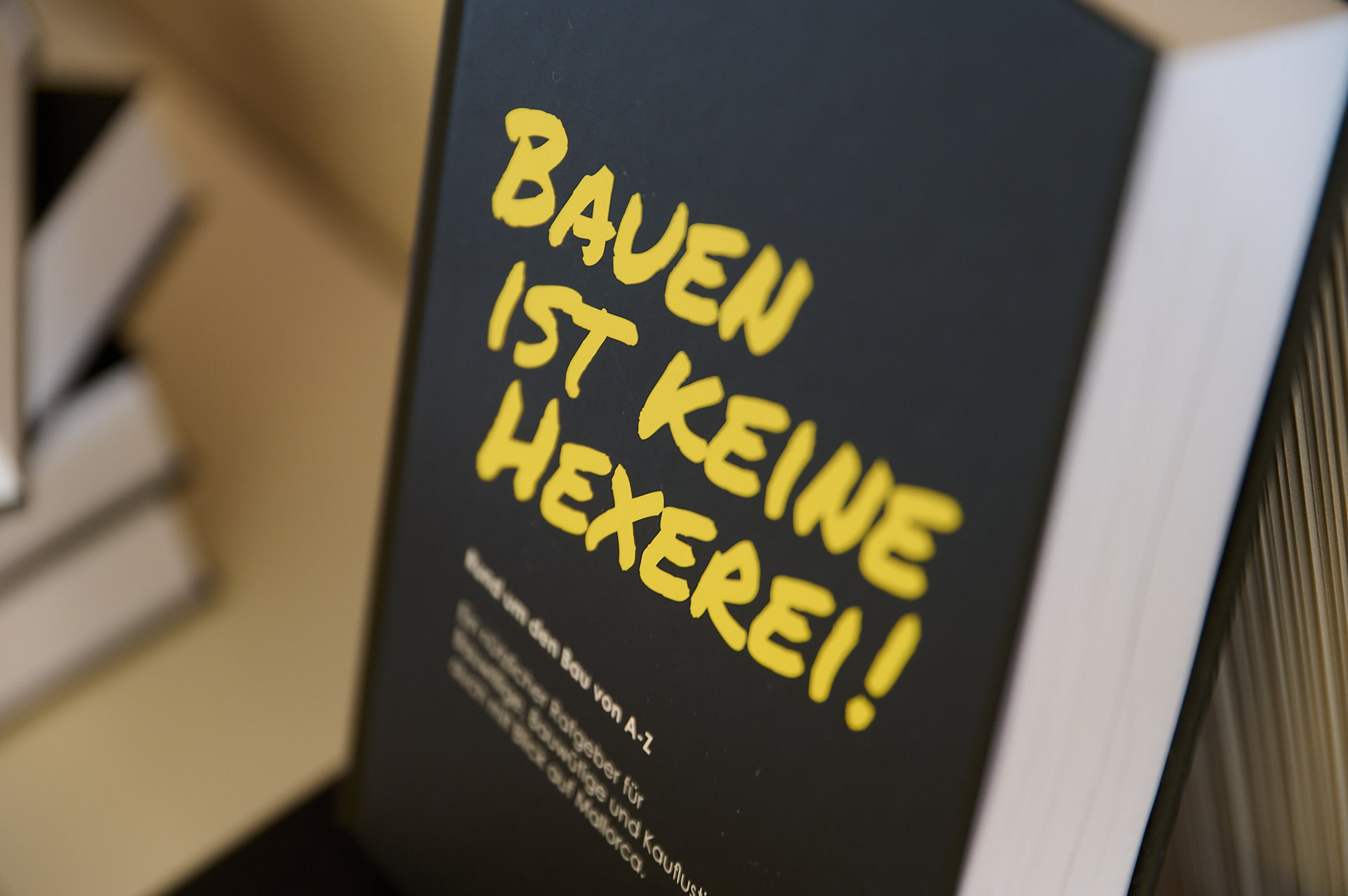Bauen ist keine Hexerei, Rund um den Bau von A-Z von Gernot W. Hackl (Autor) (Die Bildrechte liegen bei dem Verfasser der Mitteilung.) Bauen ist keine Hexerei, Rund um den Bau von A-Z von Gernot W. Hackl (Autor) (Die Bildrechte liegen bei dem Verfasser der Mitteilung.)