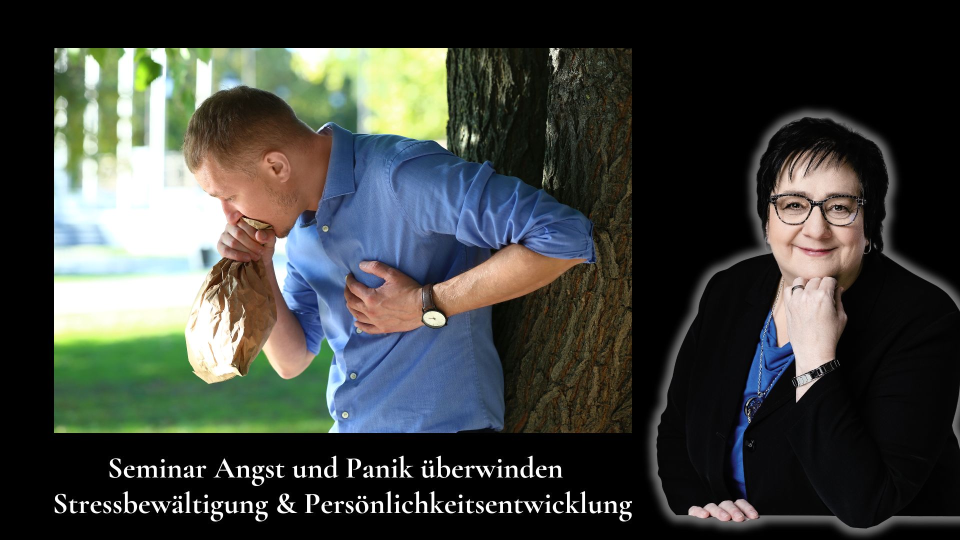 Seminar Angst und PaniküberwindenStressbewältigung& Persönlichkeitsentwicklung Helene Kollross (Die Bildrechte liegen bei dem Verfasser der Mitteilung.) Seminar Angst und PaniküberwindenStressbewältigung& Persönlichkeitsentwicklung Helene Kollross (Die Bildrechte liegen bei dem Verfasser der Mitteilung.)
