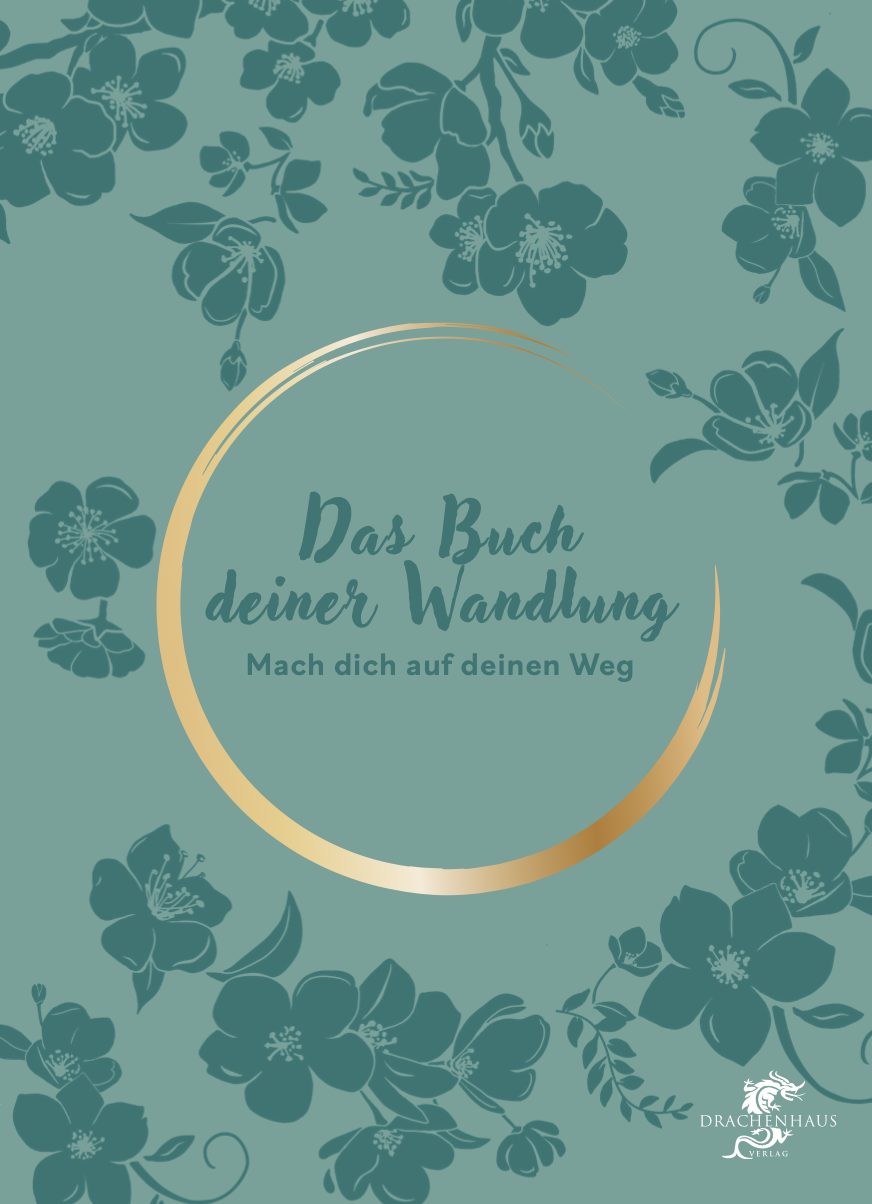 DAS BUCH DEINER WANDLUNG - Foto: Drachenhaus Verlag DAS BUCH DEINER WANDLUNG - Foto: Drachenhaus Verlag