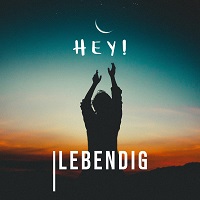 cover Hey! by Lebendig
