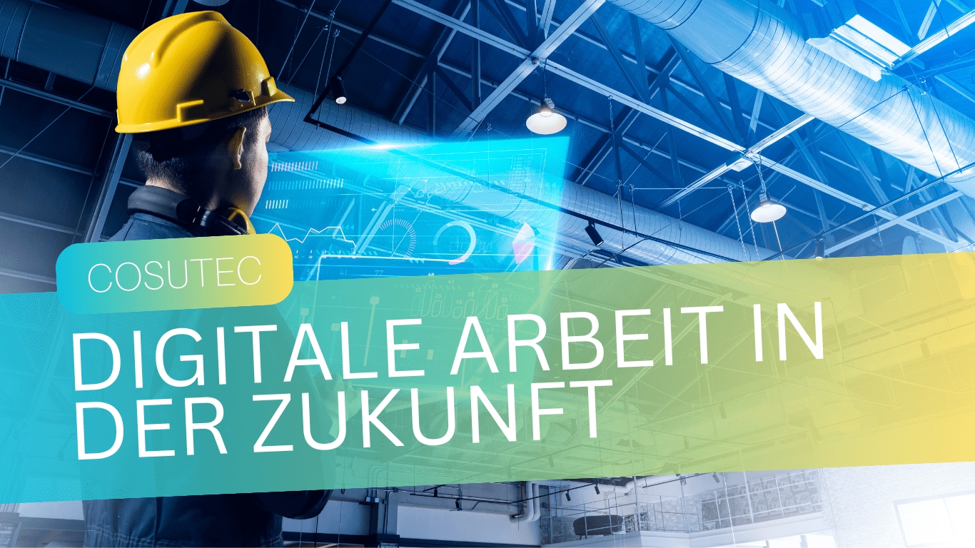 COSUTEC GmbH - Arbeit der Zukunft (Die Bildrechte liegen bei dem Verfasser der Mitteilung.) COSUTEC GmbH - Arbeit der Zukunft (Die Bildrechte liegen bei dem Verfasser der Mitteilung.)