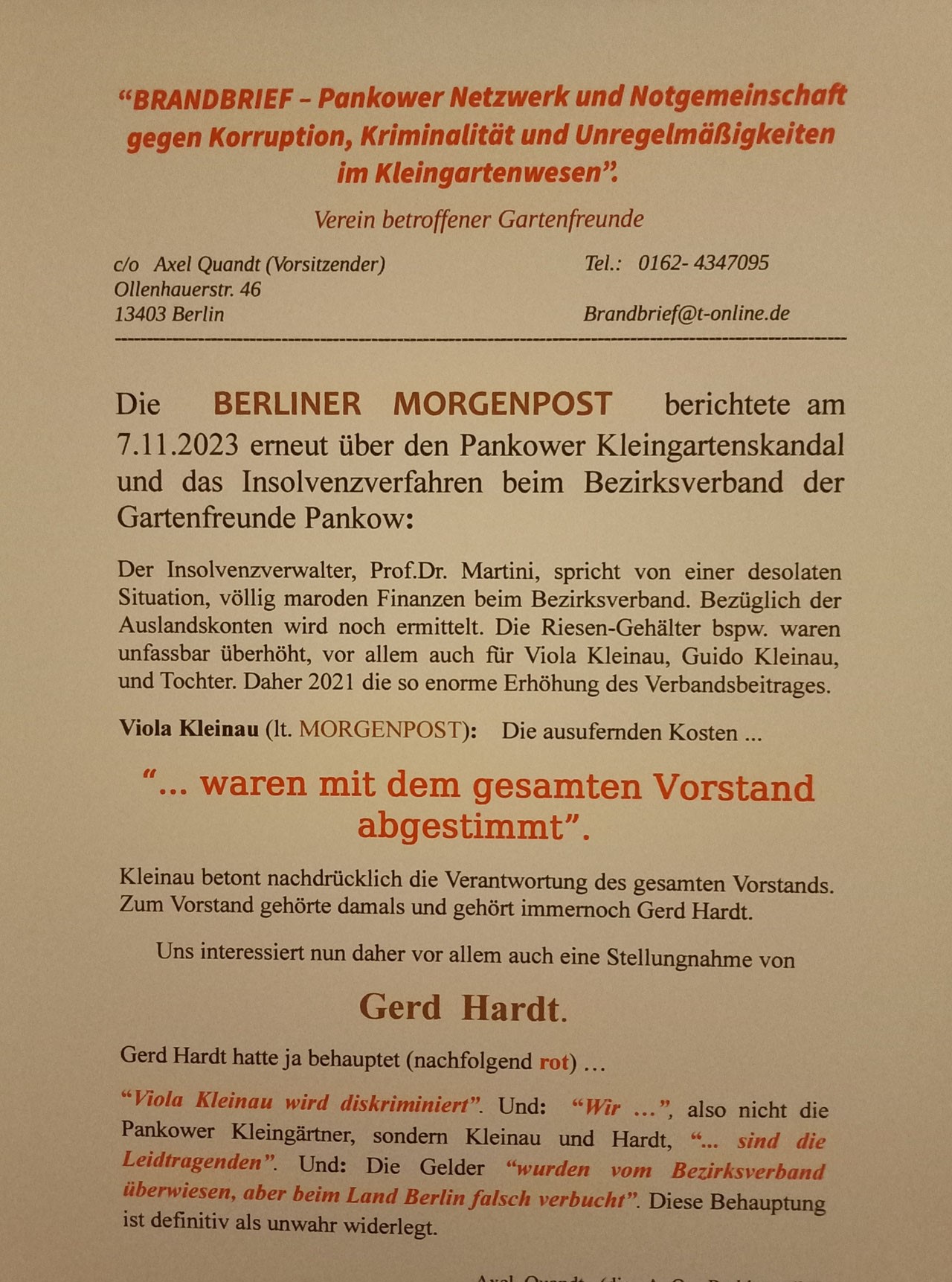 Viola Kleinau (ggü. dem Insolvenzverwalter): Die ausufernden Kosten waren mit dem gesamten Vorstand abgestimmt. Viola Kleinau (ggü. dem Insolvenzverwalter): Die ausufernden Kosten waren mit dem gesamten Vorstand abgestimmt.