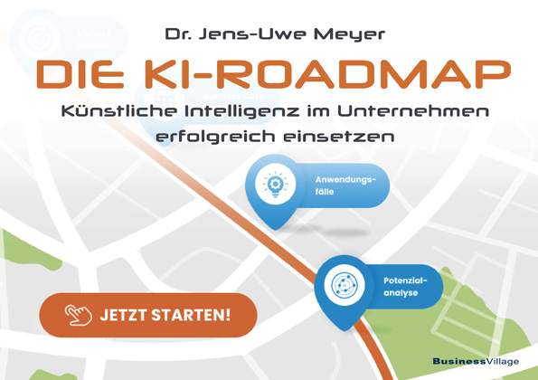 Cover Buch„Die KI-Roadmap:…“von Dr. Jens-Uwe Meyer (Die Bildrechte liegen bei dem Verfasser der Mitteilung.)