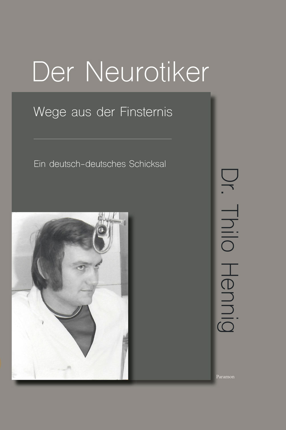 Hennig, Paramon, Neurotiker (Die Bildrechte liegen bei dem Verfasser der Mitteilung.) Hennig, Paramon, Neurotiker (Die Bildrechte liegen bei dem Verfasser der Mitteilung.)