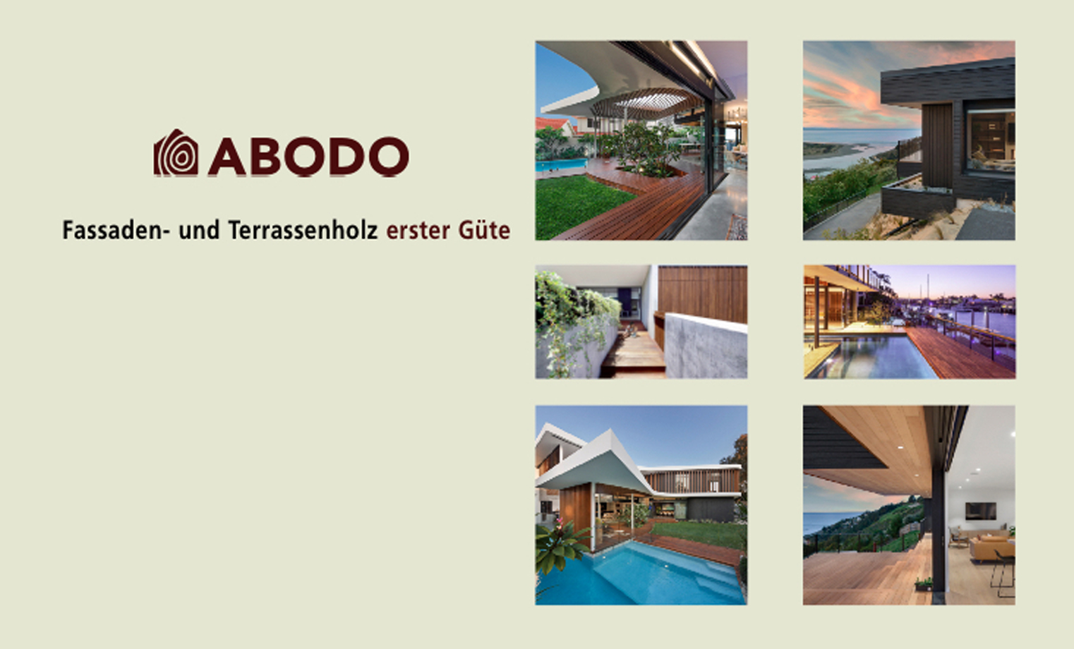 ABODO Fassadenholz und Terrassenholz mit bestmögicher Dauerhaftigkeit, hoher Nachhaltigkeit und Kosten-Vorteilen ABODO Fassadenholz und Terrassenholz mit bestmögicher Dauerhaftigkeit, hoher Nachhaltigkeit und Kosten-Vorteilen