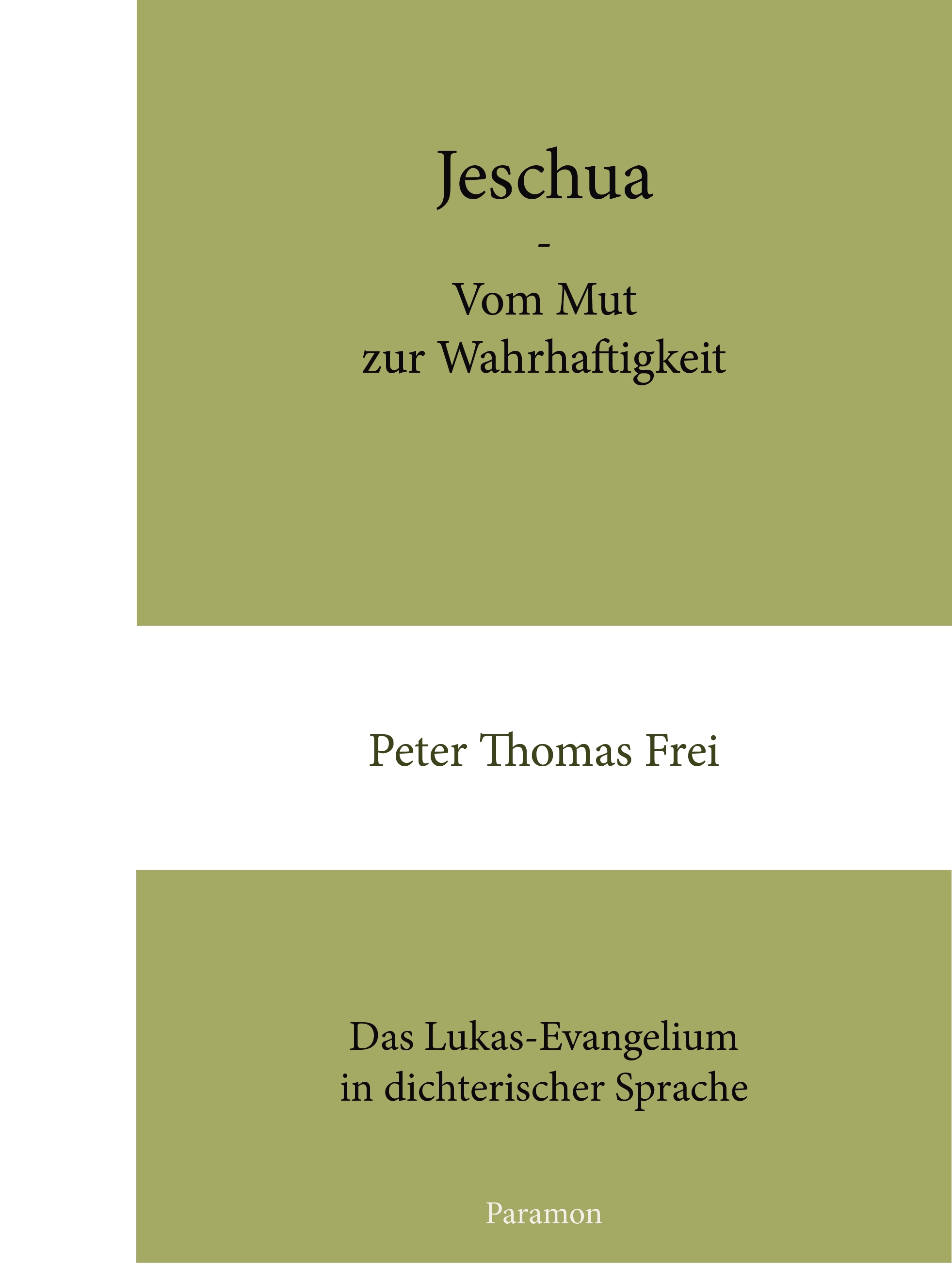 Frei, Paramon-Verlag (Die Bildrechte liegen bei dem Verfasser der Mitteilung.) Frei, Paramon-Verlag (Die Bildrechte liegen bei dem Verfasser der Mitteilung.)