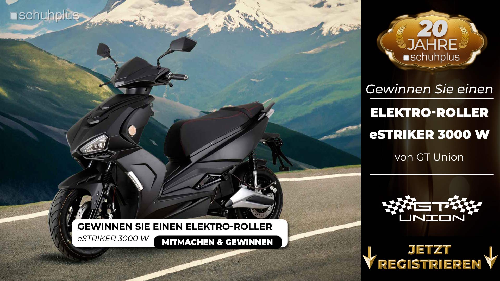 Ein Highlight im Jubiläumsgewinnspiel: schuhplus verlost Elektroroller eSTRIKER 3000 W von GT Union (Die Bildrechte liegen bei dem Verfasser der Mitteilung.) Ein Highlight im Jubiläumsgewinnspiel: schuhplus verlost Elektroroller eSTRIKER 3000 W von GT Union (Die Bildrechte liegen bei dem Verfasser der Mitteilung.)