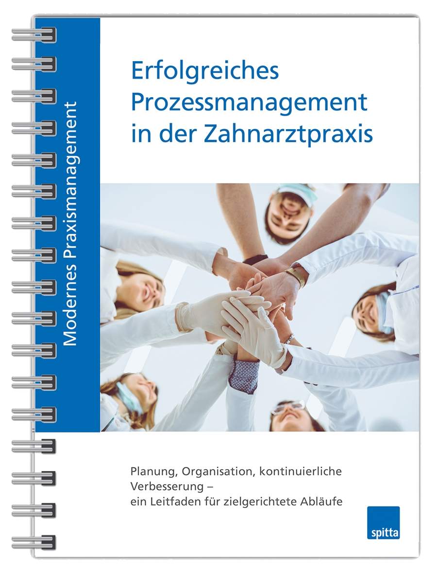 Erfolgreiches Prozessmanagement in der Zahnarztpraxis (Die Bildrechte liegen bei dem Verfasser der Mitteilung.) Erfolgreiches Prozessmanagement in der Zahnarztpraxis (Die Bildrechte liegen bei dem Verfasser der Mitteilung.)