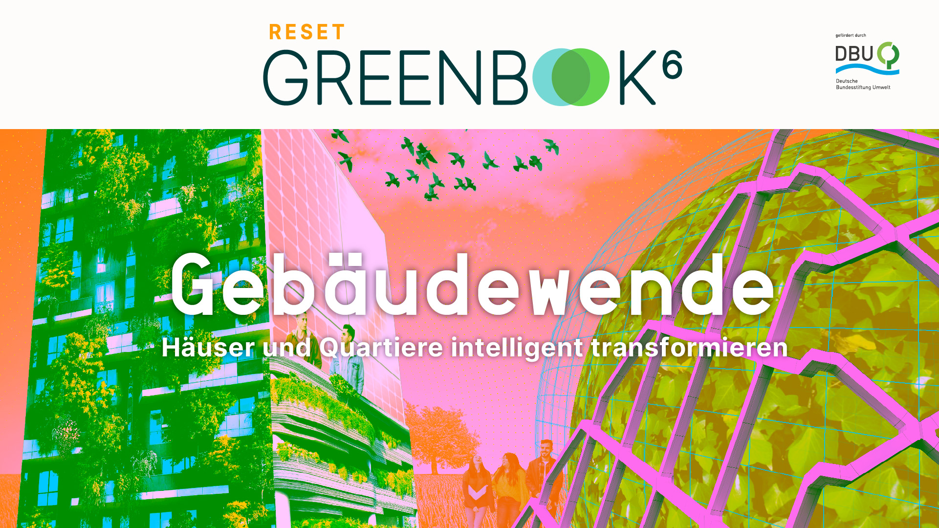 Digitalisierung im Gebäudesektor - Chancen und Herausforderungen für den Klimaschutz (Die Bildrechte liegen bei dem Verfasser der Mitteilung.)