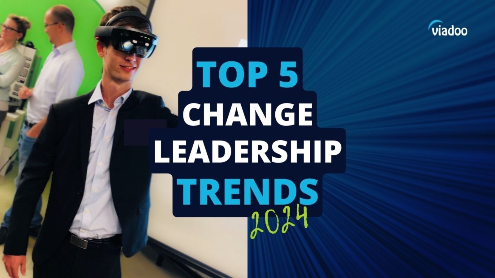 Die 5 wichtigsten Change-Leadership-Trends 2024.