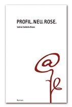 PROFIL.NEU.ROSE. von Sabine Saldaña PROFIL.NEU.ROSE. von Sabine Saldaña