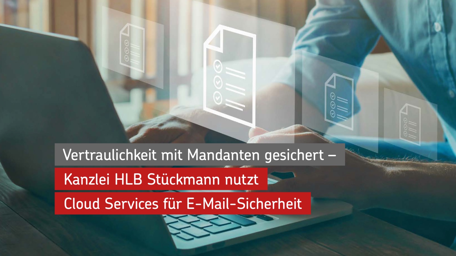 NoSpamProxy als Cloud Service schützt die E-Mail-Kommunikation von HLB Stückmann (Die Bildrechte liegen bei dem Verfasser der Mitteilung.) NoSpamProxy als Cloud Service schützt die E-Mail-Kommunikation von HLB Stückmann (Die Bildrechte liegen bei dem Verfasser der Mitteilung.)