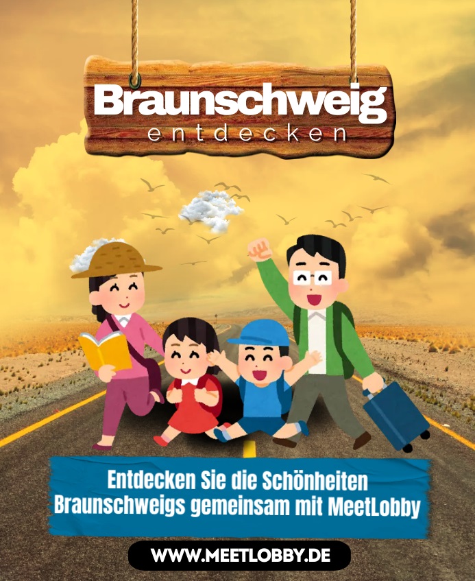 Unvergessliche Entdeckungen durch Braunschweig mit MeetLobby Unvergessliche Entdeckungen durch Braunschweig mit MeetLobby