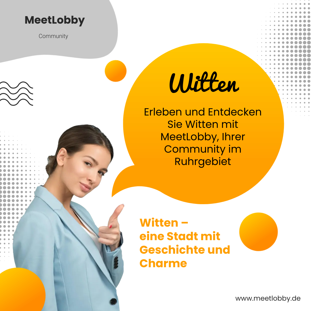 Erleben und Entdecken Sie Witten Erleben und Entdecken Sie Witten