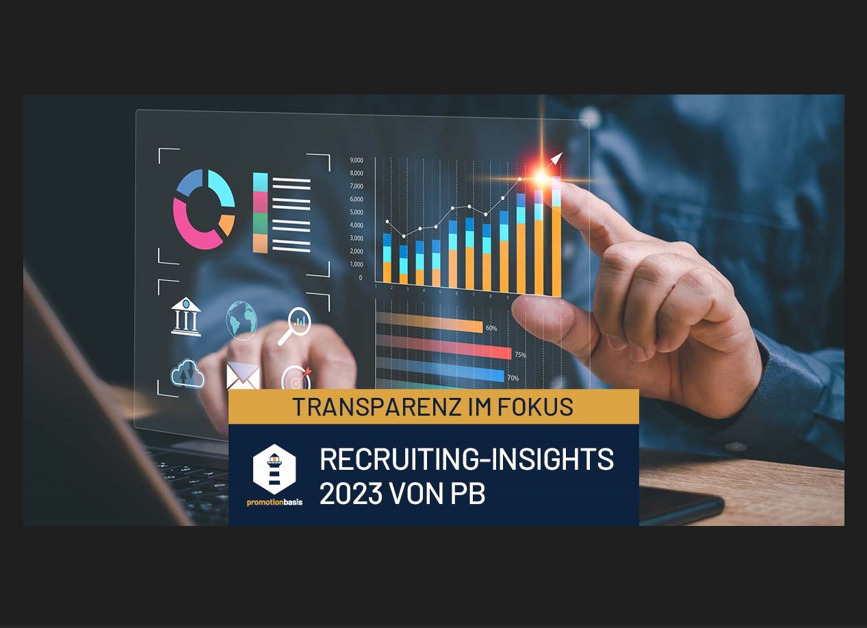Promotionbasis Recruiting-Insights 2023 Promotionbasis Recruiting-Insights 2023