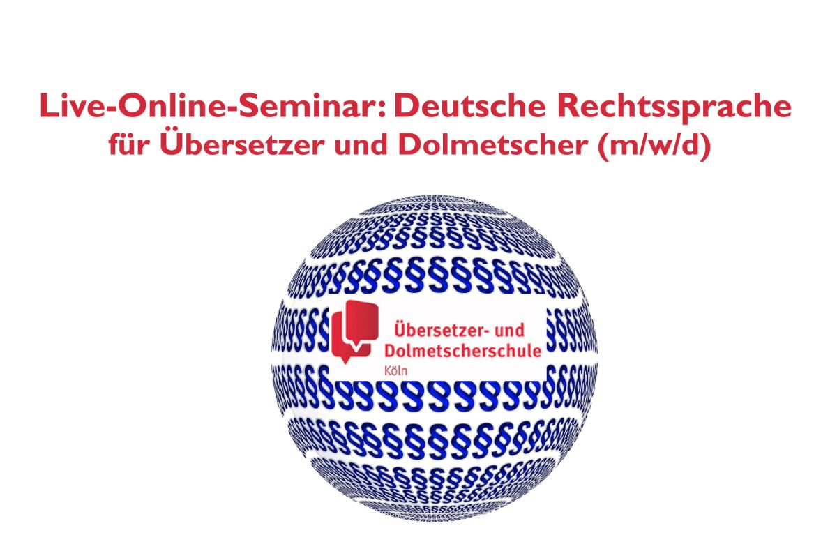 Für Übersetzer und Dolmetscher (m/w/d): Live-Online-Seminar Für Übersetzer und Dolmetscher (m/w/d): Live-Online-Seminar