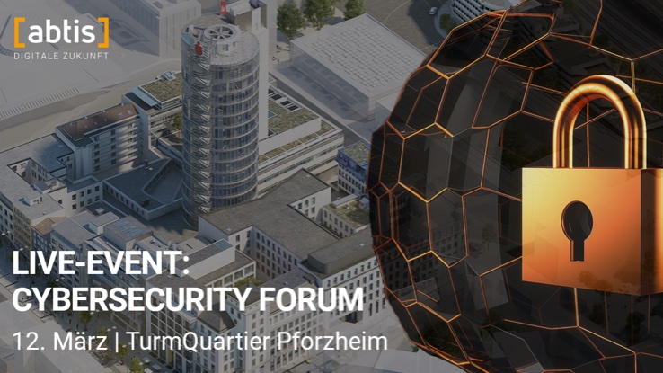 abtis veranstaltet Cybersecurity Forum zum Austauschüber den Schutz vor digitalen Angriffen (Die Bildrechte liegen bei dem Verfasser der Mitteilung.)