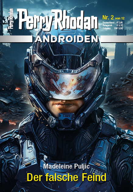 Perry Rhodan Androiden"Der falsche Feind" (Die Bildrechte liegen bei dem Verfasser der Mitteilung.)