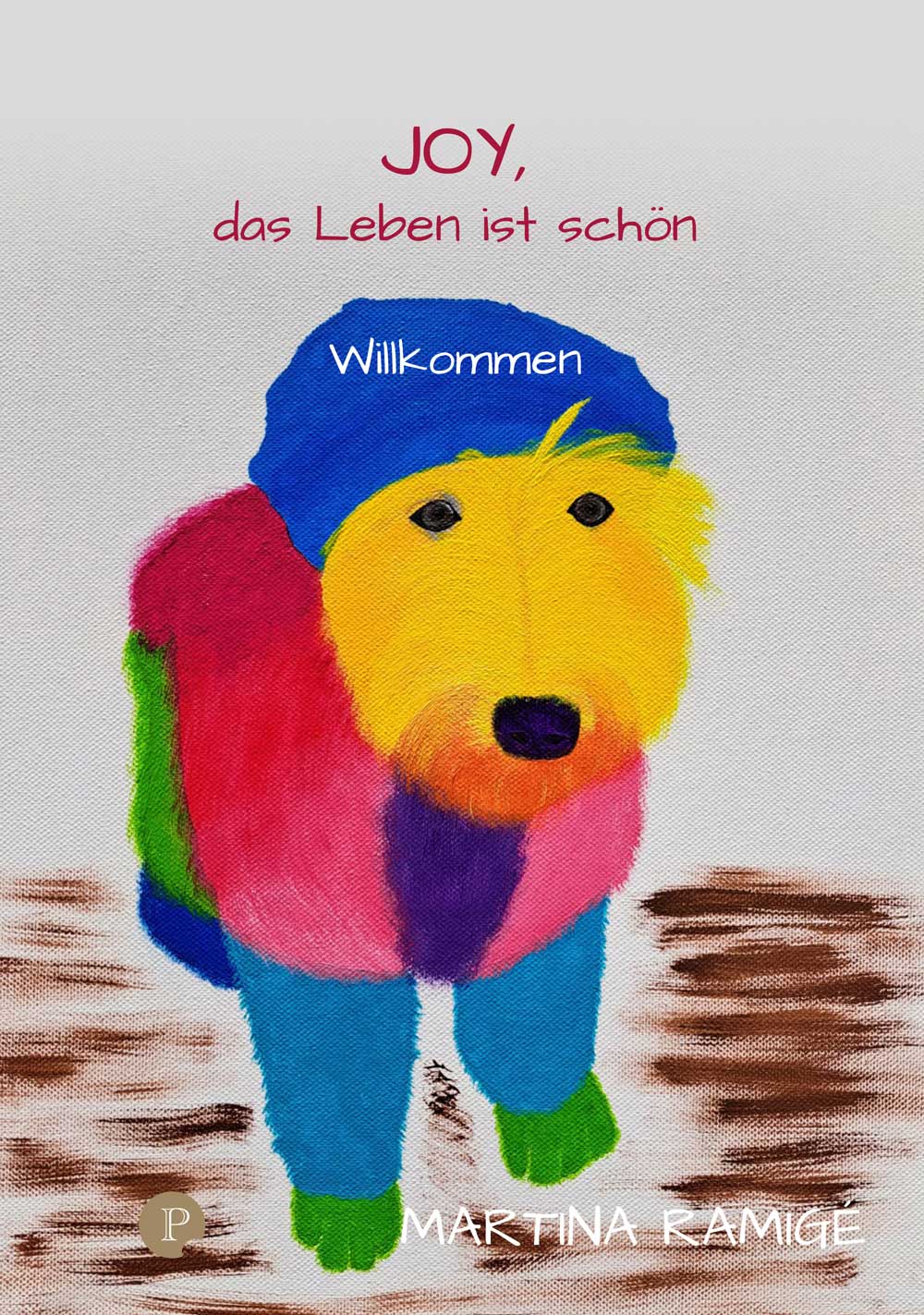 Martina Ramigé, Paramon, JOY (Die Bildrechte liegen bei dem Verfasser der Mitteilung.)