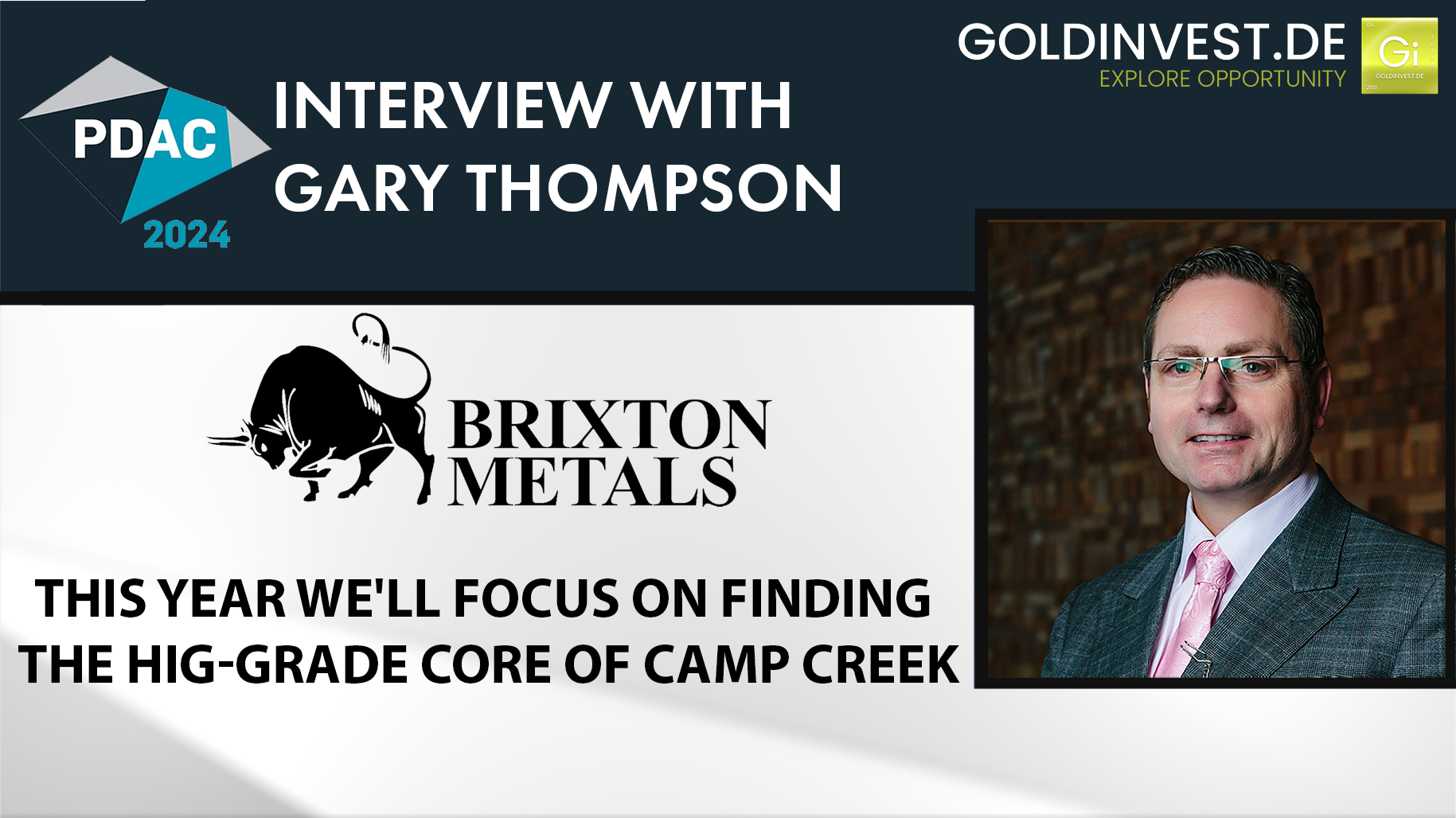 Brixton Metals-CEO Gary Thompson; Goldinvest Consulting GmbH Brixton Metals-CEO Gary Thompson; Goldinvest Consulting GmbH