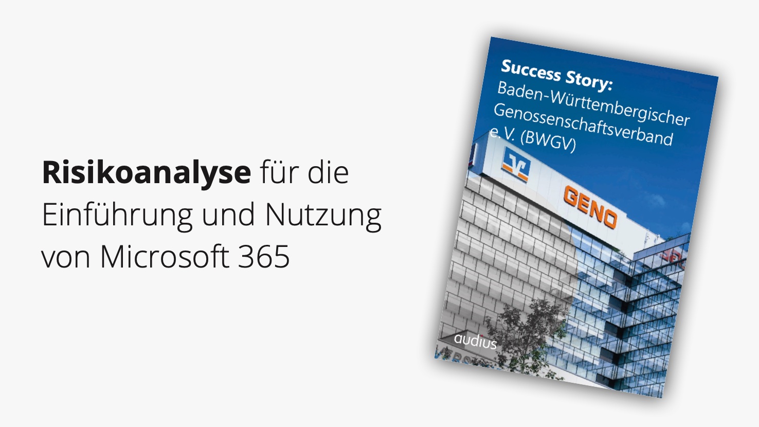 audius erstellt individuelle M365-Risikoanalyse für den BWGV (Die Bildrechte liegen bei dem Verfasser der Mitteilung.)