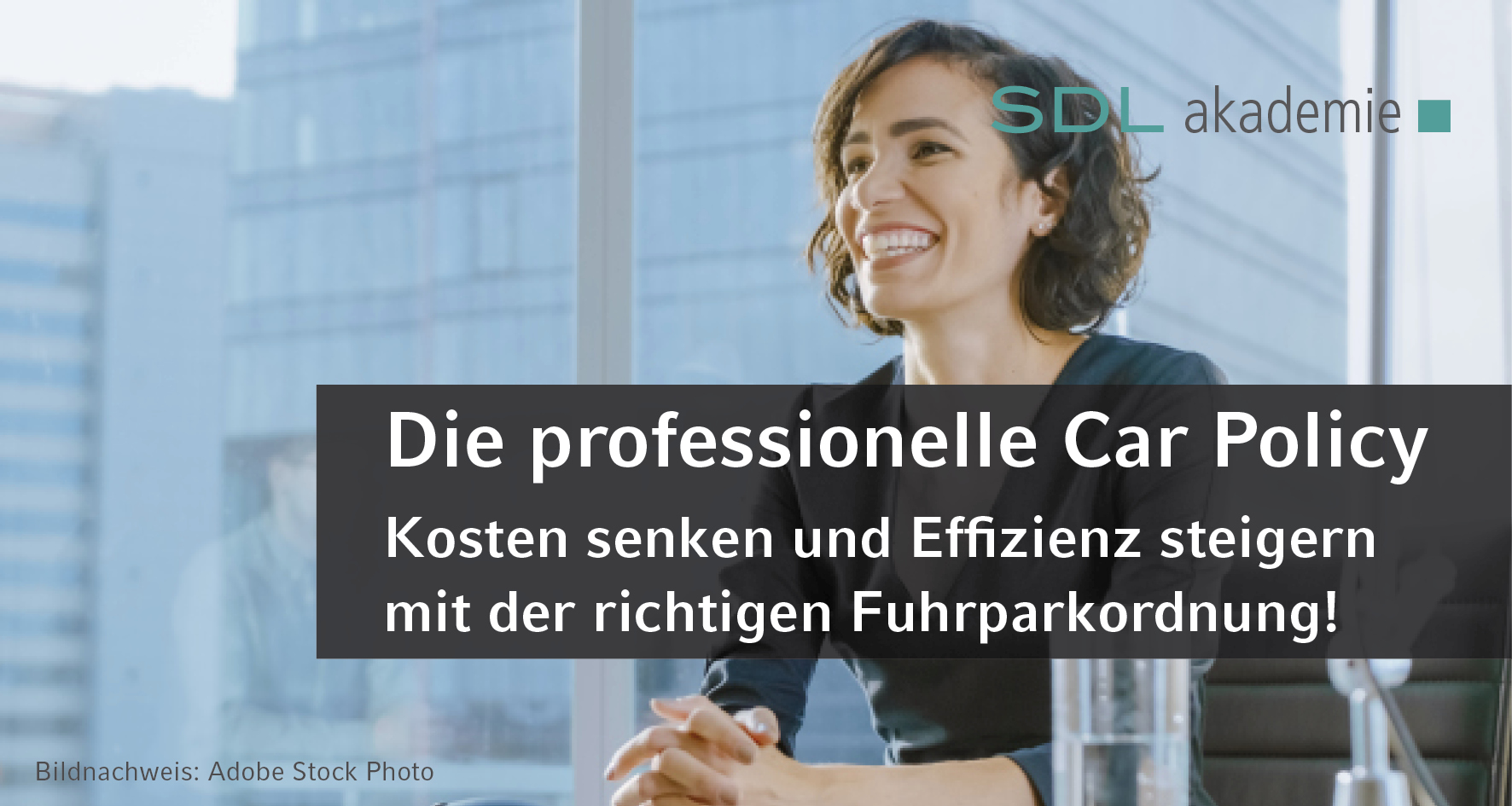 SDL Akademie - Bildnachweis: Adobe Stock Photo SDL Akademie - Bildnachweis: Adobe Stock Photo