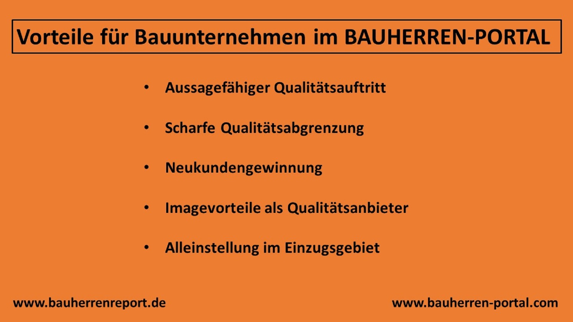 Vorteile der Listung im BAUHERREN-PORTAL Vorteile der Listung im BAUHERREN-PORTAL