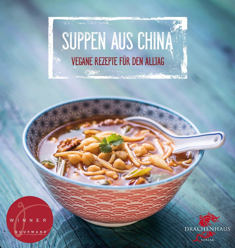 Suppen aus China - Foto: Drachenhaus Verlag Suppen aus China - Foto: Drachenhaus Verlag