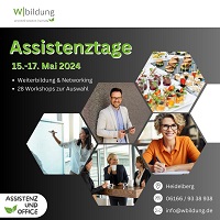 Assistenztage 2024 - Assistenzkongress der Wbildung Akademie GmbH Assistenztage 2024 - Assistenzkongress der Wbildung Akademie GmbH