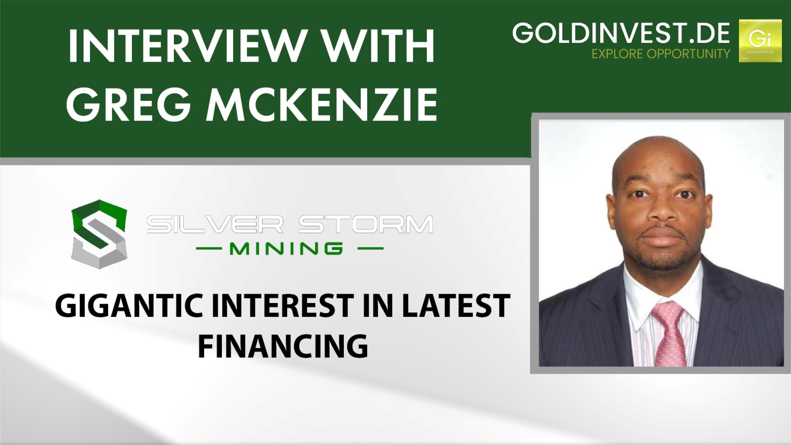 Silver Storm-CEO Greg McKenzie; Quelle: Goldinvest Consulting GmbH Silver Storm-CEO Greg McKenzie; Quelle: Goldinvest Consulting GmbH