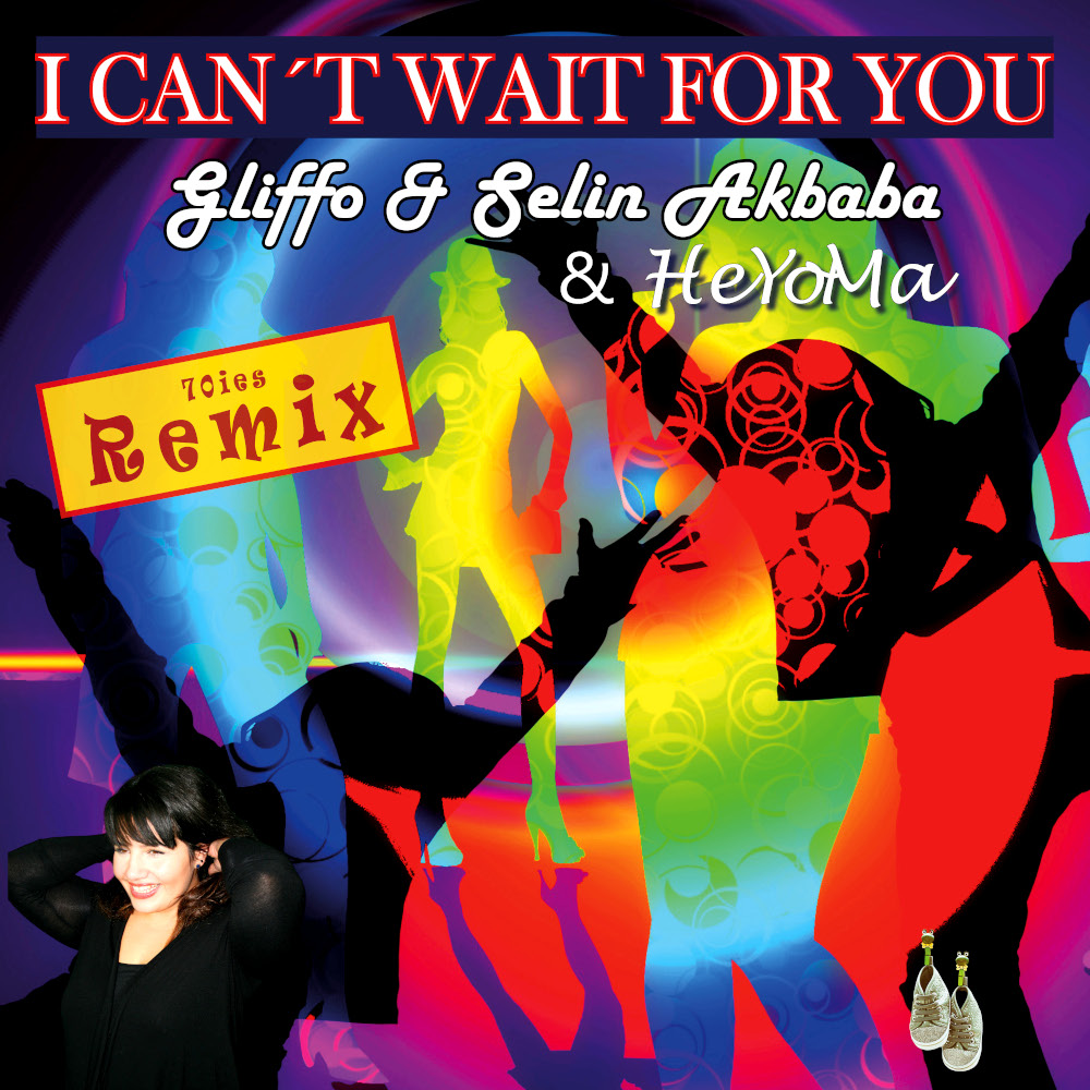 Gliffo& Selin Akbaba neue Single"I Can't Wait For You" - Remixe von HeYoMa& Julius Koesling (Die Bildrechte liegen bei dem Verfasser der Mitteilung.) Gliffo& Selin Akbaba neue Single"I Can't Wait For You" - Remixe von HeYoMa& Julius Koesling (Die Bildrechte liegen bei dem Verfasser der Mitteilung.)