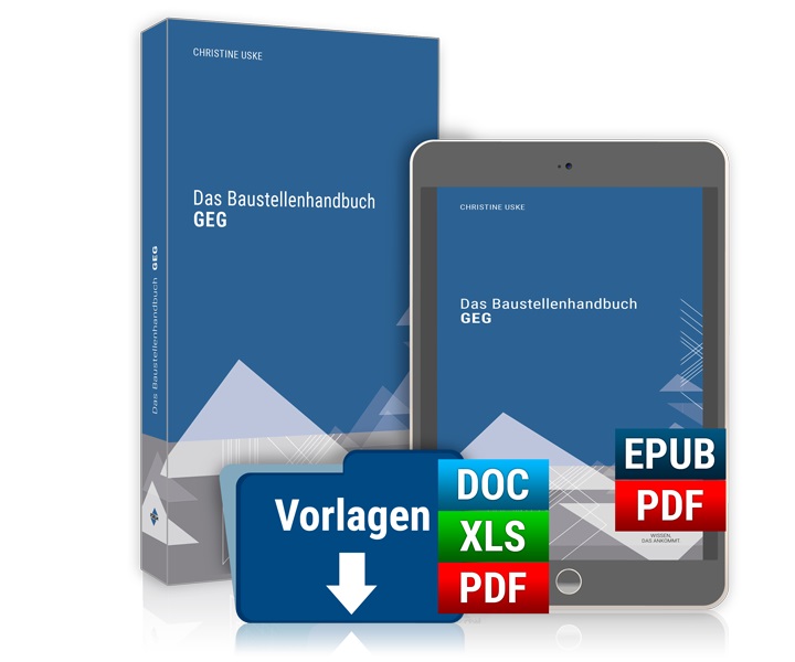 Das„Baustellenhandbuch GEG“ist gedruckt und digital erhältlich. (Die Bildrechte liegen bei dem Verfasser der Mitteilung.)