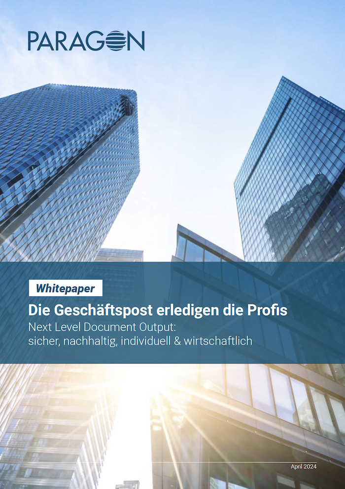 Jetzt erhältlich: Das Whitepaper zum Document Output von Paragon (Die Bildrechte liegen bei dem Verfasser der Mitteilung.)