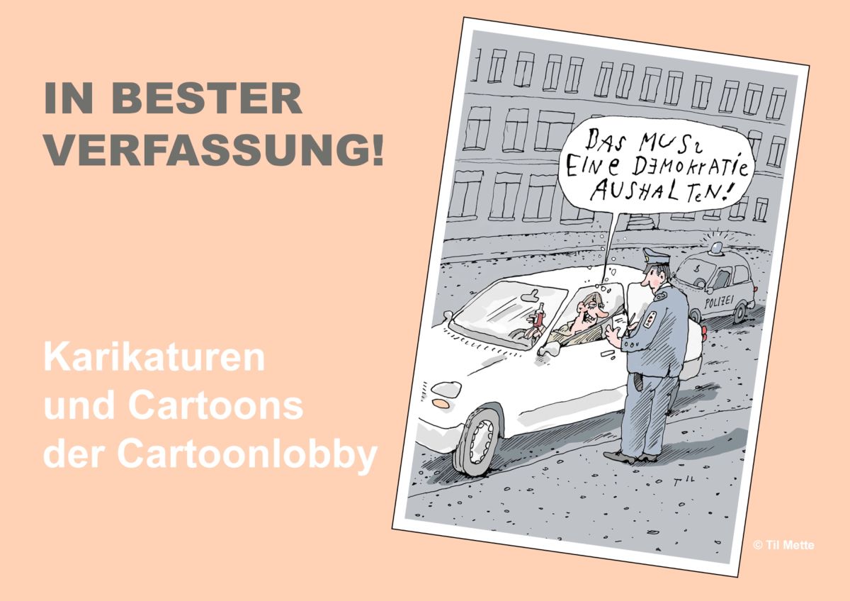 Aufmacher der Wanderausstellung (© Titelmotiv von Til Mette - Cartoonlobby e.V.) Aufmacher der Wanderausstellung (© Titelmotiv von Til Mette - Cartoonlobby e.V.)