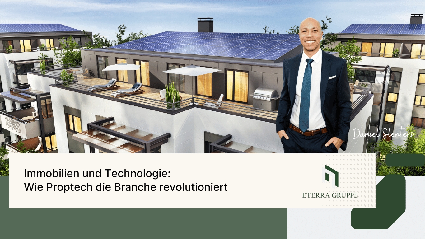 Eterra Gruppe - Proptech mit Daniel Slenters (Die Bildrechte liegen bei dem Verfasser der Mitteilung.) Eterra Gruppe - Proptech mit Daniel Slenters (Die Bildrechte liegen bei dem Verfasser der Mitteilung.)
