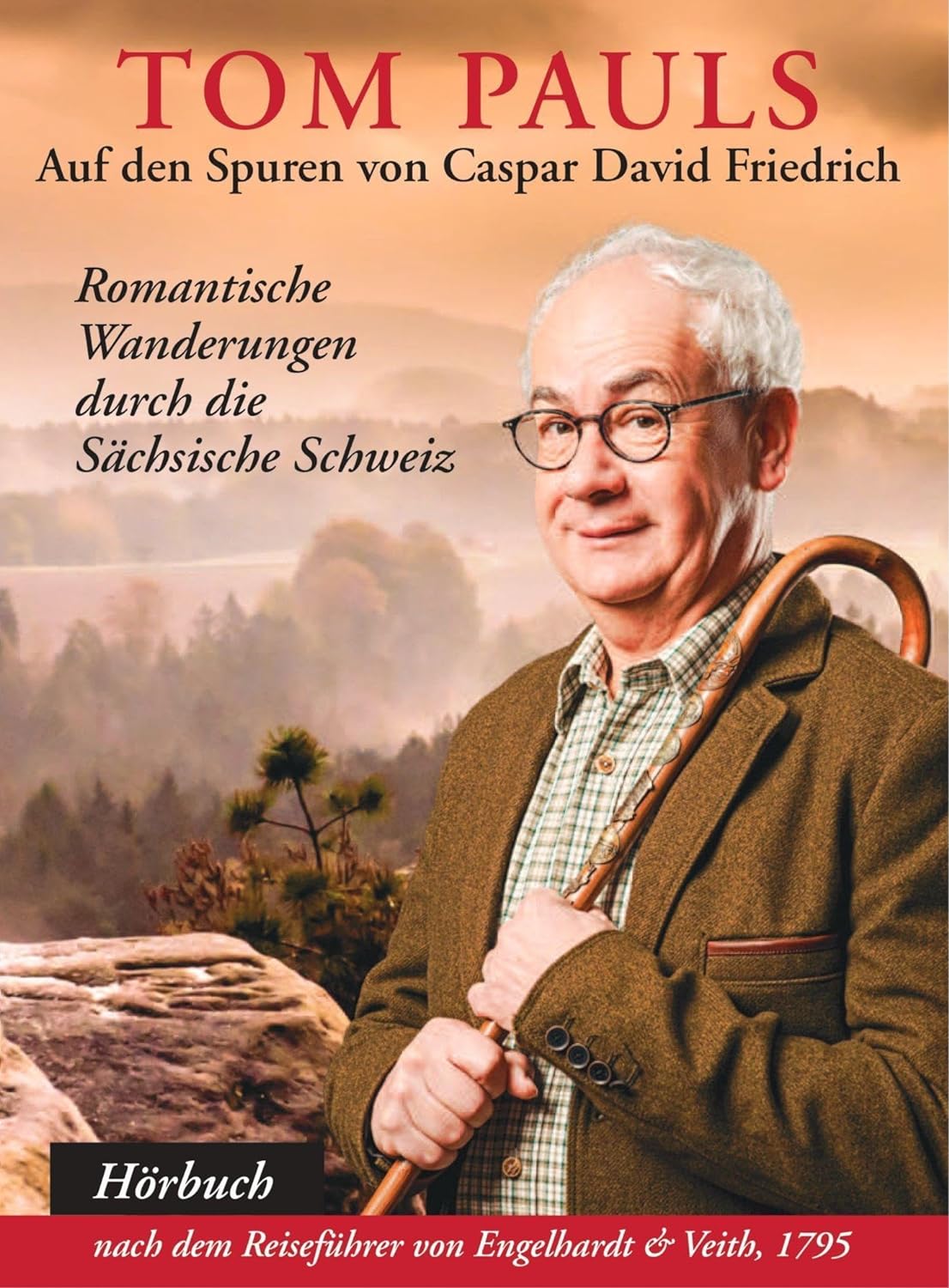 Cover des bei Amazon erhältlichen Hörbuchs mit Tom Pauls als romantischem Wanderer Cover des bei Amazon erhältlichen Hörbuchs mit Tom Pauls als romantischem Wanderer