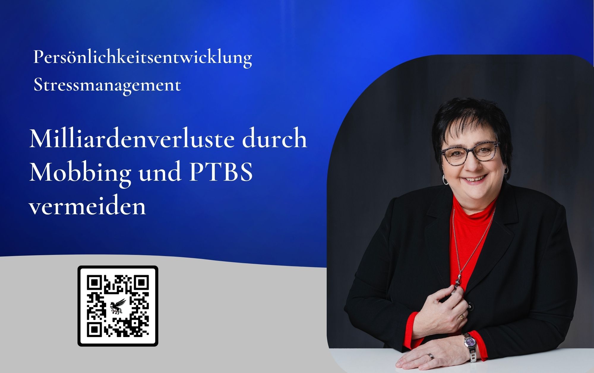 Milliardenverluste durch Mobbing und PTBS vermeiden - Persönlichkeitsentwicklung Seminar& Mentoring (Die Bildrechte liegen bei dem Verfasser der Mitteilung.) Milliardenverluste durch Mobbing und PTBS vermeiden - Persönlichkeitsentwicklung Seminar& Mentoring (Die Bildrechte liegen bei dem Verfasser der Mitteilung.)