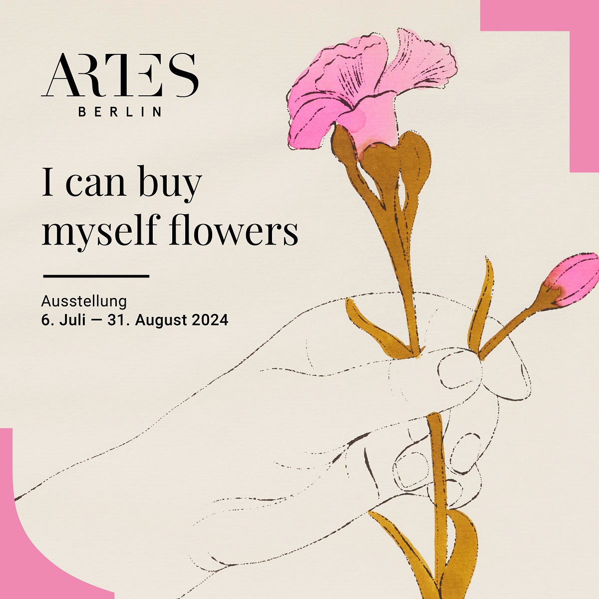 ARTES Berlin - Sommer-Ausstellung 2024: I can buy myself flowers ARTES Berlin - Sommer-Ausstellung 2024: I can buy myself flowers