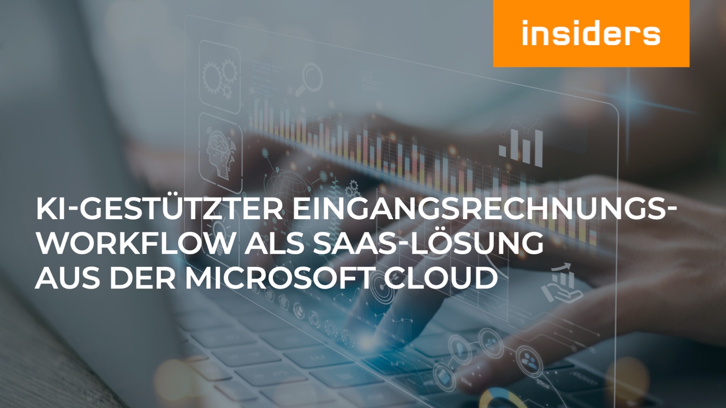 Eingangsrechnungs-Workflow aus der Microsoft Cloud (Die Bildrechte liegen bei dem Verfasser der Mitteilung.) Eingangsrechnungs-Workflow aus der Microsoft Cloud (Die Bildrechte liegen bei dem Verfasser der Mitteilung.)