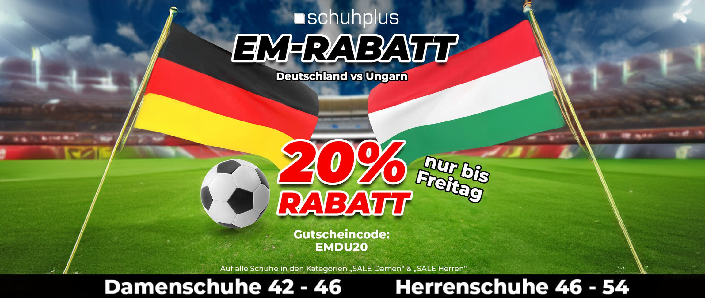Feierlaune trifft auf Rabattaktion: Große EM-Sparparty bei schuhplus - Schuhe inÜbergrößen (Die Bildrechte liegen bei dem Verfasser der Mitteilung.) Feierlaune trifft auf Rabattaktion: Große EM-Sparparty bei schuhplus - Schuhe inÜbergrößen (Die Bildrechte liegen bei dem Verfasser der Mitteilung.)