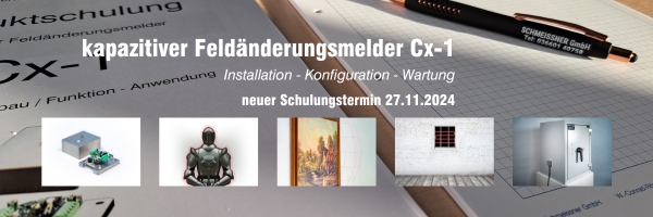 Schulung zum Feldänderungsmelder Cx-1 durch SCHMEISSNER GmbH Schulung zum Feldänderungsmelder Cx-1 durch SCHMEISSNER GmbH