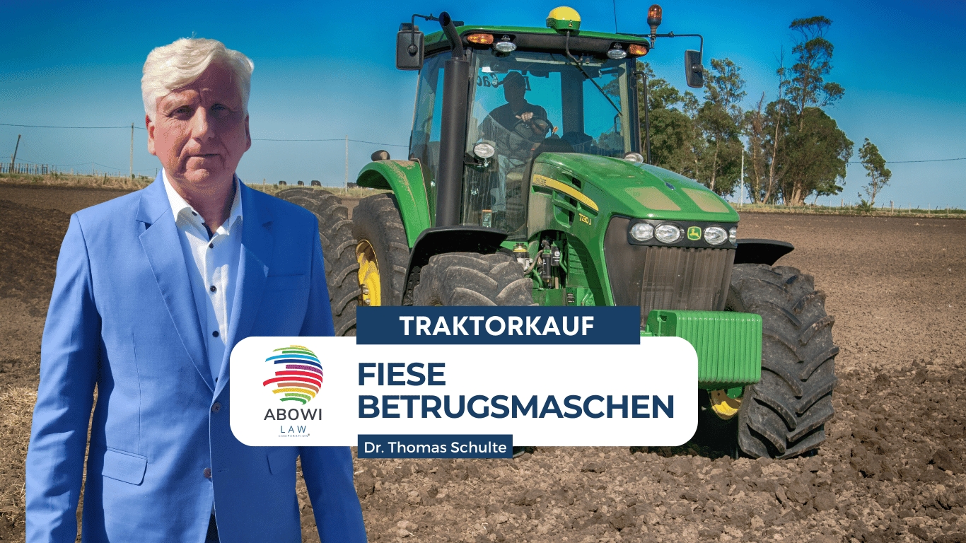 Betrugsmasche beim Traktorkauf - ABOWI Law (Die Bildrechte liegen bei dem Verfasser der Mitteilung.)