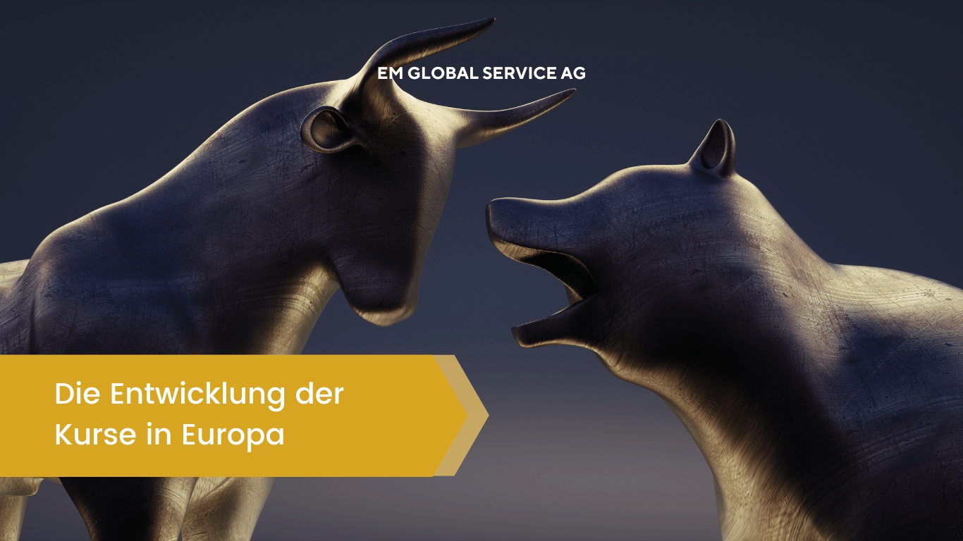 Kursentwicklung in Europa - EM Global Service AG (Die Bildrechte liegen bei dem Verfasser der Mitteilung.)