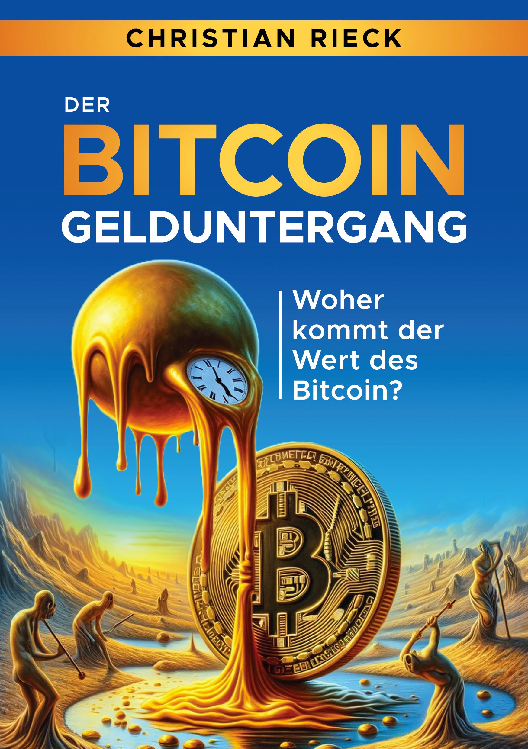 Neu: Der Bitcoin-Gelduntergang (Die Bildrechte liegen bei dem Verfasser der Mitteilung.) Neu: Der Bitcoin-Gelduntergang (Die Bildrechte liegen bei dem Verfasser der Mitteilung.)