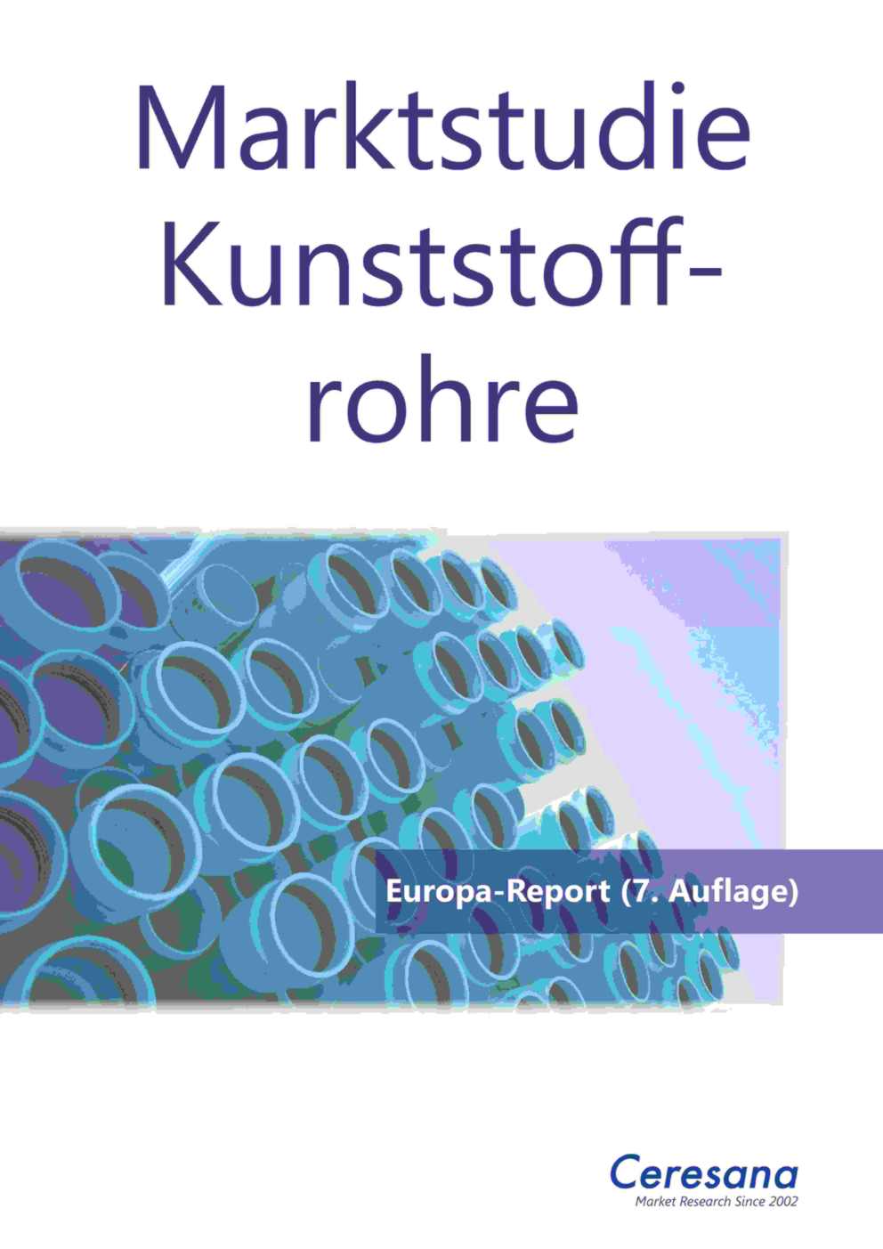 Marktstudie Kunststoffrohre – Europa-Report (7. Auflage)