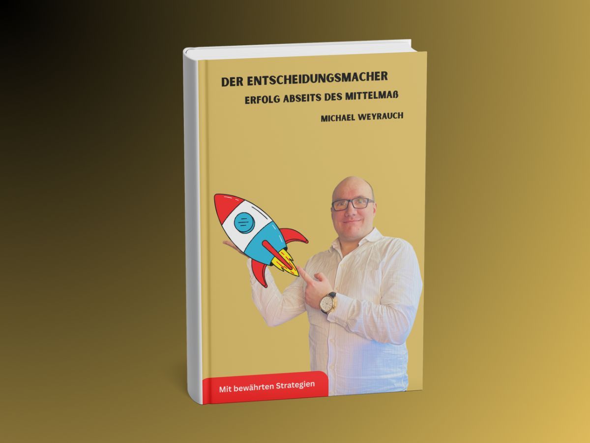 Der Erfolgsmacher: Erfolg abseits vom Mittelmaß. Michael Weyrauch (© Michael Weyrauch) Der Erfolgsmacher: Erfolg abseits vom Mittelmaß. Michael Weyrauch (© Michael Weyrauch)