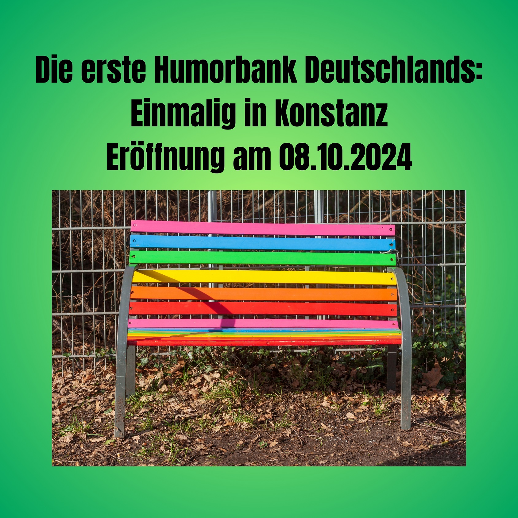 Humorbank Konstanz (Die Bildrechte liegen bei dem Verfasser der Mitteilung.) Humorbank Konstanz (Die Bildrechte liegen bei dem Verfasser der Mitteilung.)